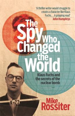 The Spy Who Changed The World 075536564X Book Cover