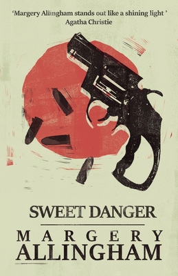 Sweet Danger 191129511X Book Cover