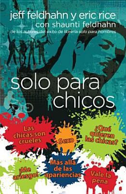 Solo Para Chicos: For Young Men Only [Spanish] 0789917548 Book Cover