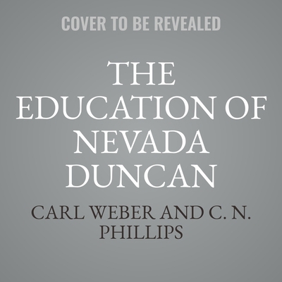 The Education of Nevada Duncan 1982532599 Book Cover