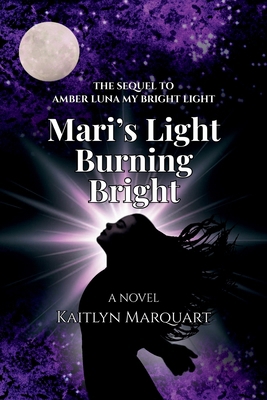 Mari's Light Burning Bright B0H5XG68JV Book Cover