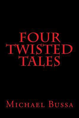 Four Twisted Tales! 1979039755 Book Cover