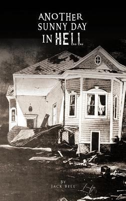 Another Sunny Day in Hell 1426981759 Book Cover