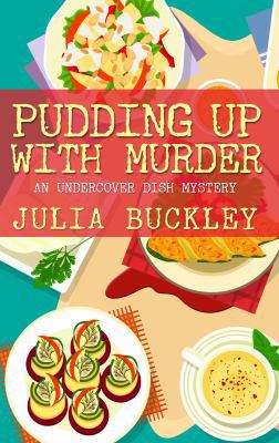 Pudding Up with Murder [Large Print] 1432844954 Book Cover