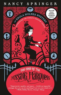 The Case of the Missing Marquess: Enola Holmes 1 1760637386 Book Cover