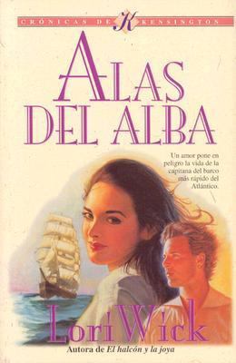 Alas del Alba = The Wings of the Morning [Spanish] 0825418534 Book Cover