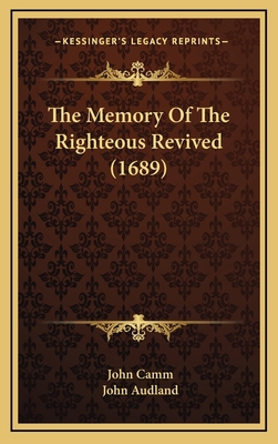 The Memory Of The Righteous Revived (1689) 1166256065 Book Cover