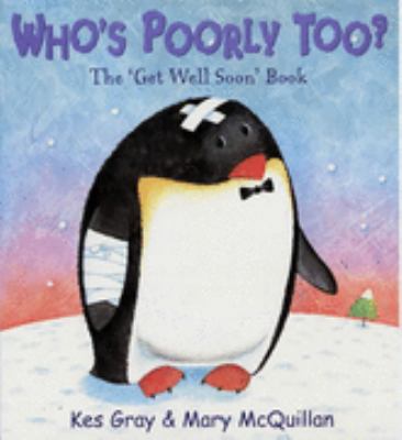 Who's Poorly Too 0099407787 Book Cover