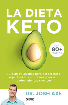 La Dieta Keto: Tu Plan de 30 Días Para Perder P... [Spanish] 6075279741 Book Cover
