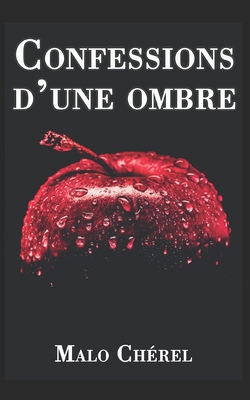 Confessions d'une ombre: Épisode spécial Saison... [French] B08C95PC5P Book Cover