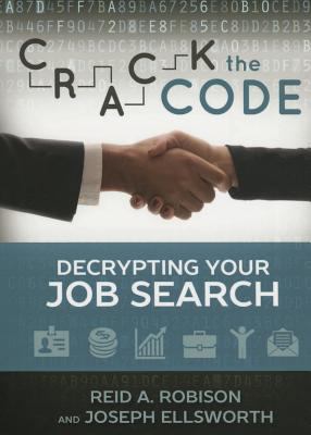 Crack the Code: Decrypting Your Job Search 146211668X Book Cover