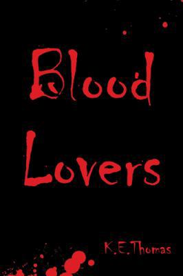 Blood Lovers 1546208569 Book Cover