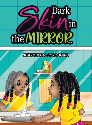 Dark Skin in the Mirror 1665568984 Book Cover