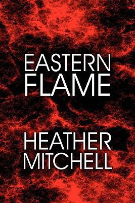 Eastern Flame 1608138739 Book Cover