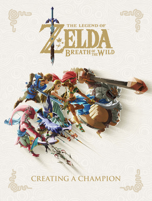 The Legend of Zelda: Breath of the Wild--Creati... 1506710107 Book Cover