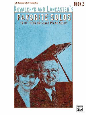 Kowalchyk and Lancaster's Favorite Solos, Bk 2:... 0739090836 Book Cover