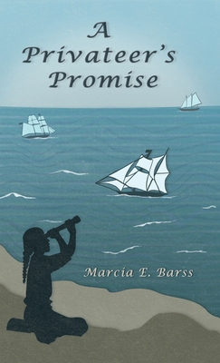 A Privateer's Promise 1039128653 Book Cover