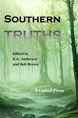 Southern Truths 1949476375 Book Cover