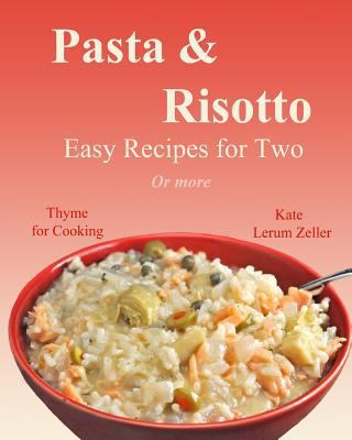 Pasta & Risotto 1503354180 Book Cover