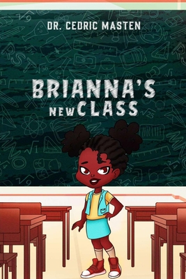 Brianna's New Class B0BJ8P7853 Book Cover