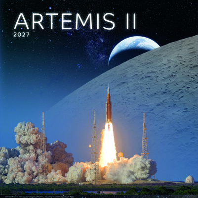 Artemis II SS 2027 Wall Calendar B0H3YRRZLJ Book Cover