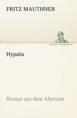 Hypatia [German] 3842409397 Book Cover