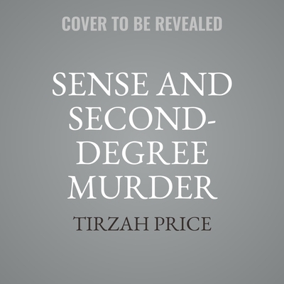 Sense and Second-Degree Murder Lib/E B09FCCLD4W Book Cover