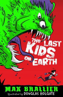 The Last Kids on Earth 1338030485 Book Cover