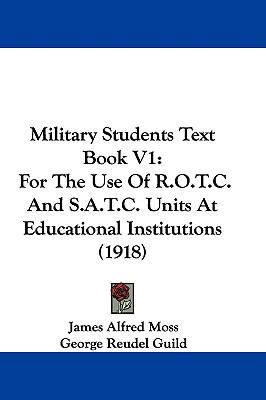 Military Students Text Book V1: For The Use Of ... 110421606X Book Cover