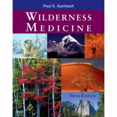 Wilderness Medicine [With CDROM] 0323032281 Book Cover