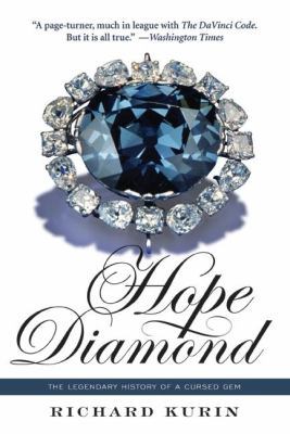 Hope Diamond: The Legendary History of a Cursed... 0060873523 Book Cover