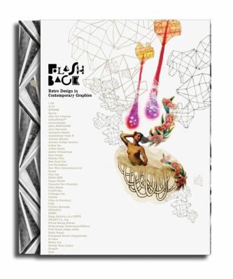 Flashback: Retro Design in Contemporary Graphics 9881732778 Book Cover