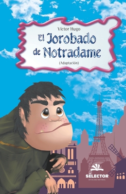 El jorobado de Notre Dame [Spanish] 9706439277 Book Cover