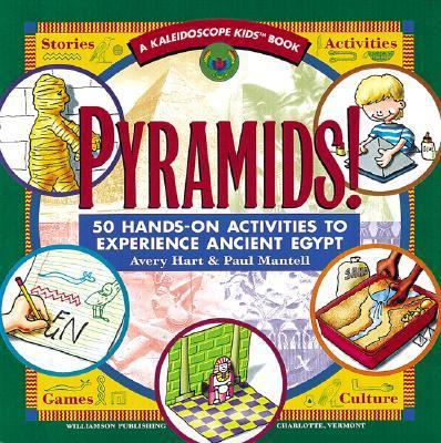Pyramids: 50 Hands-On Activities to Experience ... 0613085981 Book Cover