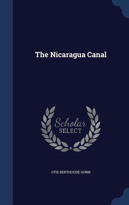 The Nicaragua Canal 1340130203 Book Cover