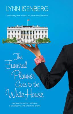 The Funeral Planner Goes to the White House 0778327353 Book Cover