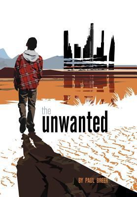 The Unwanted [French] 1469163314 Book Cover