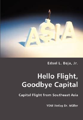 Hello Flight, Goodbye Capital 3836436353 Book Cover