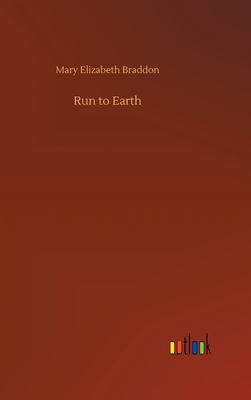 Run to Earth 3734091233 Book Cover