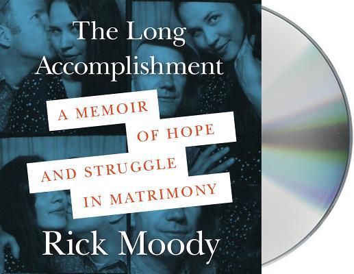 The Long Accomplishment: A Memoir of Hope and S... 1427297215 Book Cover