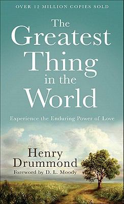 The Greatest Thing in the World: Experience the... 080072013X Book Cover