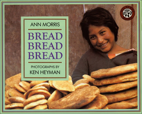 Bread, Bread, Bread 0780723473 Book Cover