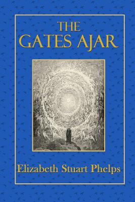 The Gates Ajar 1501019260 Book Cover