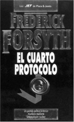 El Cuarto Protocolo [Spanish] 1400001234 Book Cover