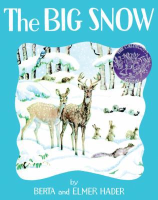 The Big Snow 0881036048 Book Cover