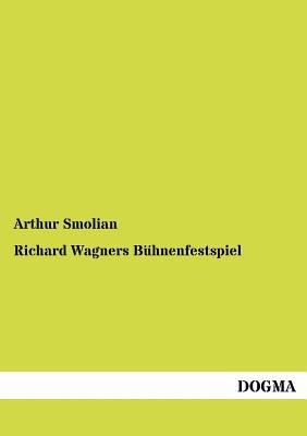 Richard Wagners Bühnenfestspiel [German] 3954548798 Book Cover