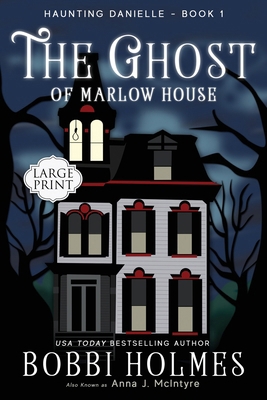 The Ghost of Marlow House 1536810339 Book Cover