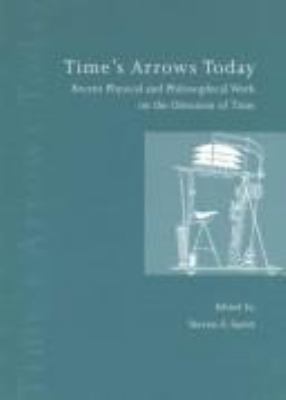 Time's Arrows Today: Recent Physical and Philos... 0521461111 Book Cover