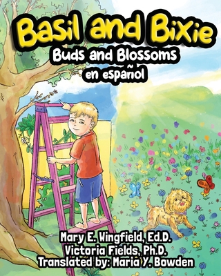 Basil and Bixie: Buds and Blossoms en español [Spanish] B0D84C5HQ8 Book Cover