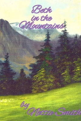Beth in the Mountains 1329127889 Book Cover